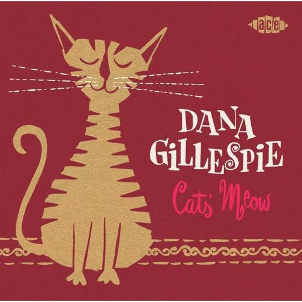 Dana Gillespie - Cats' Meow  CD